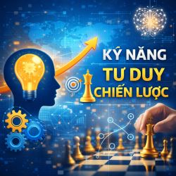 ky-nang-tu-duy-chien-luoc-la-gi-cach-nang-cao-kha-nang-tu-duy-chien-luoc